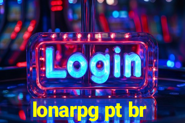 lonarpg pt br